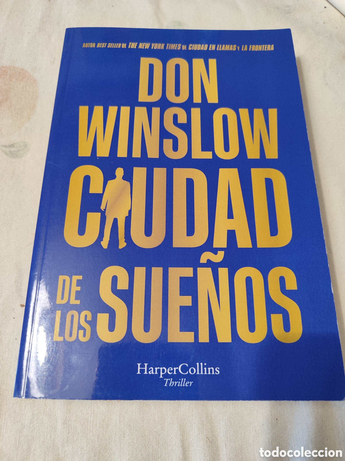 Libros de segunda mano: &rdquo;Ciudad de sue&ntilde;os&rdquo; Don Winslow. Edici&oacute;n sin corregir, 2023