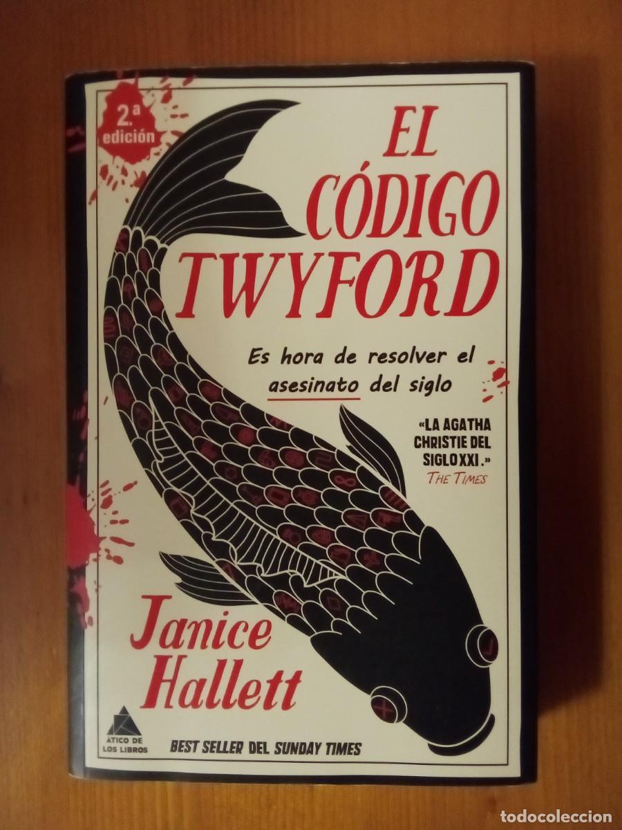 Libros de segunda mano: EL CODIGO TWYFORD, JANICE HALLETT, ATICO DE LOS LIBROS