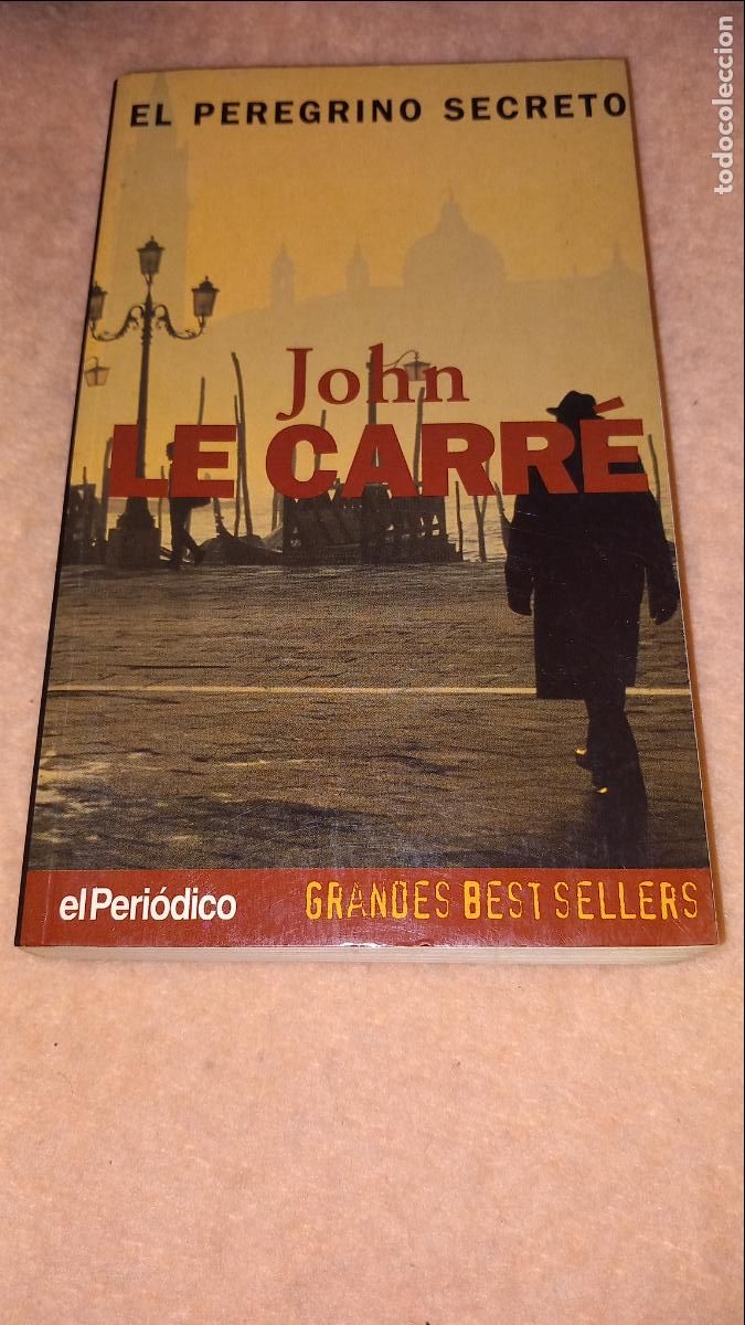 Libros de segunda mano: El Peregrino Secreto - John Le Carr&eacute;. El Peri&oacute;dico 1997