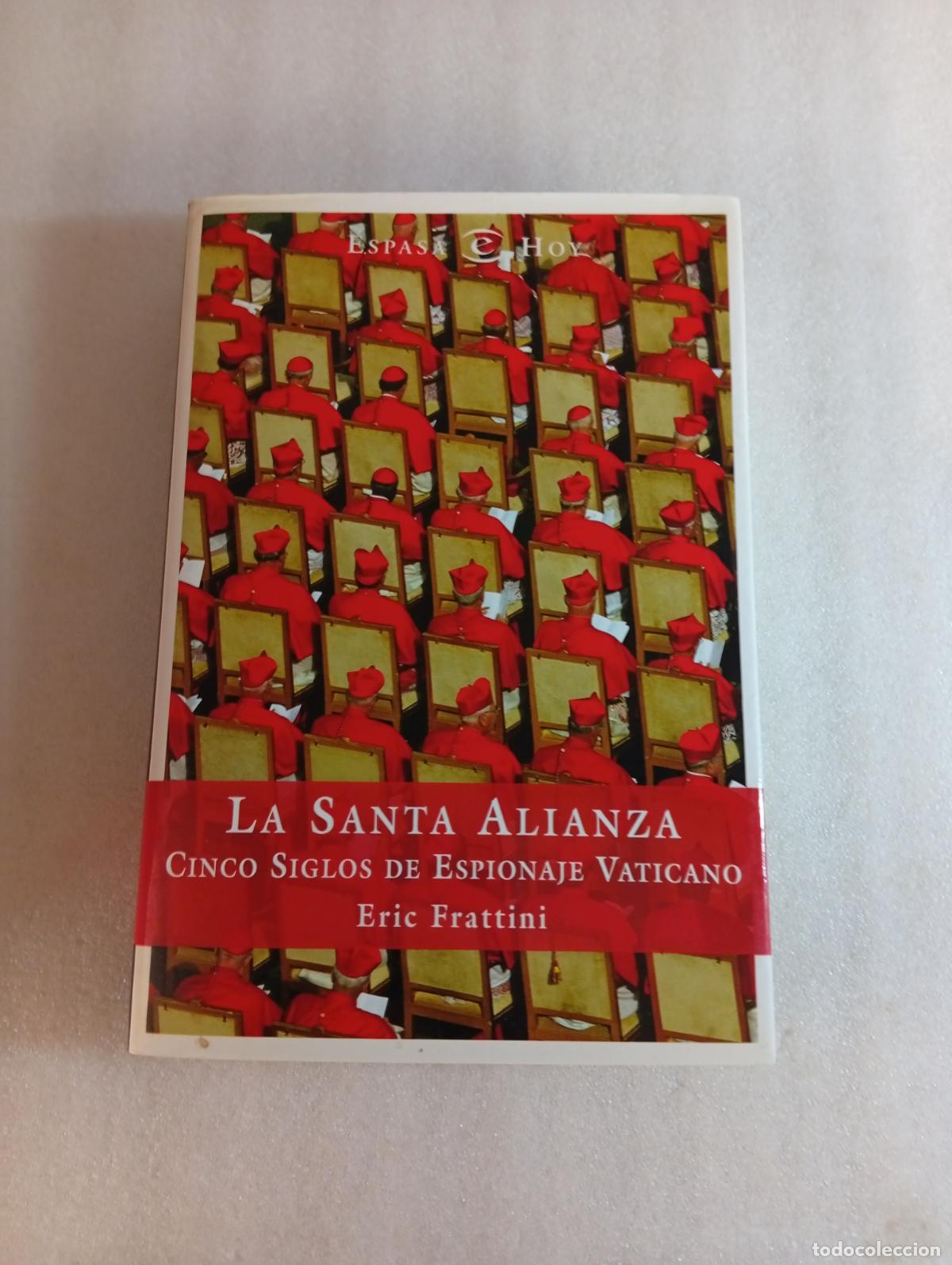 Libros de segunda mano: LA SANTA ALIANZA - Eric Frattini