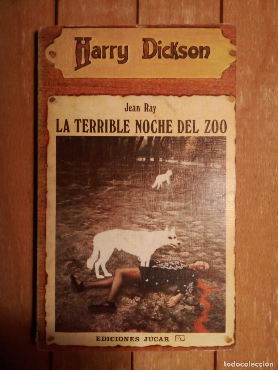 Libros de segunda mano: HARRY DICKSON N&ordm; 21 - LA TERRIBLE NOCHE DEL ZOO - JEAN RAY - EDICIONES JUCAR