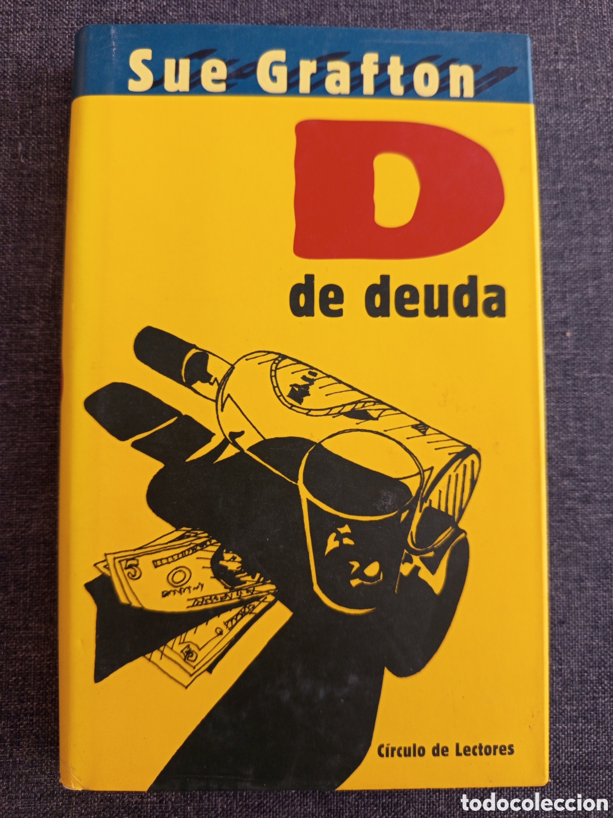 Libros de segunda mano: D DE DEUDA (SUE GRAFTON)