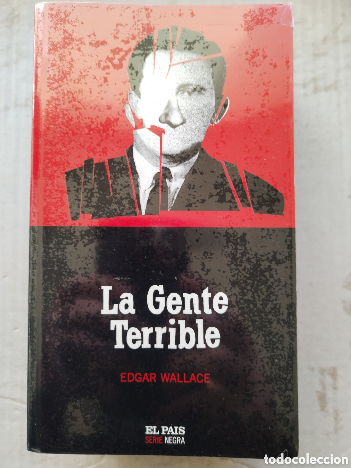 Libros de segunda mano: LA GENTE TERRIBLE/EDGAR WALLACE