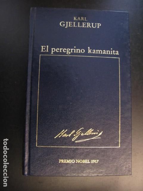 Libri di seconda mano: El peregrino kamanita - Karl Gjellerup