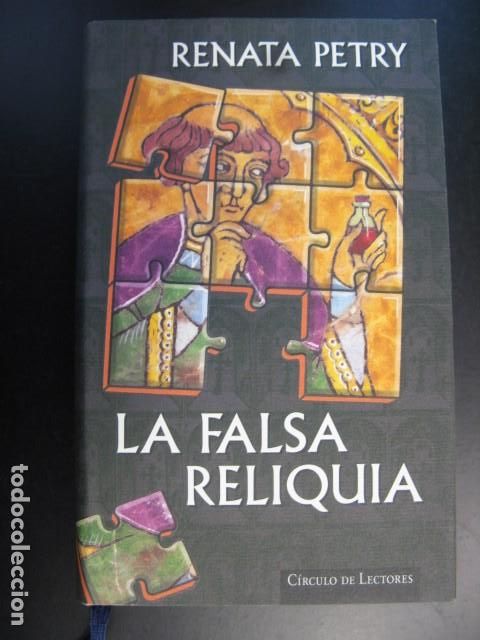 Second hand books: LA FALSA RELIQUIA- RENATA PETRY