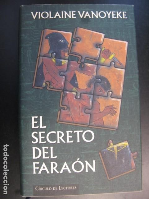 Livros em segunda m&atilde;o: El secreto del fara&oacute;n.- Vanoyeke, Violaine