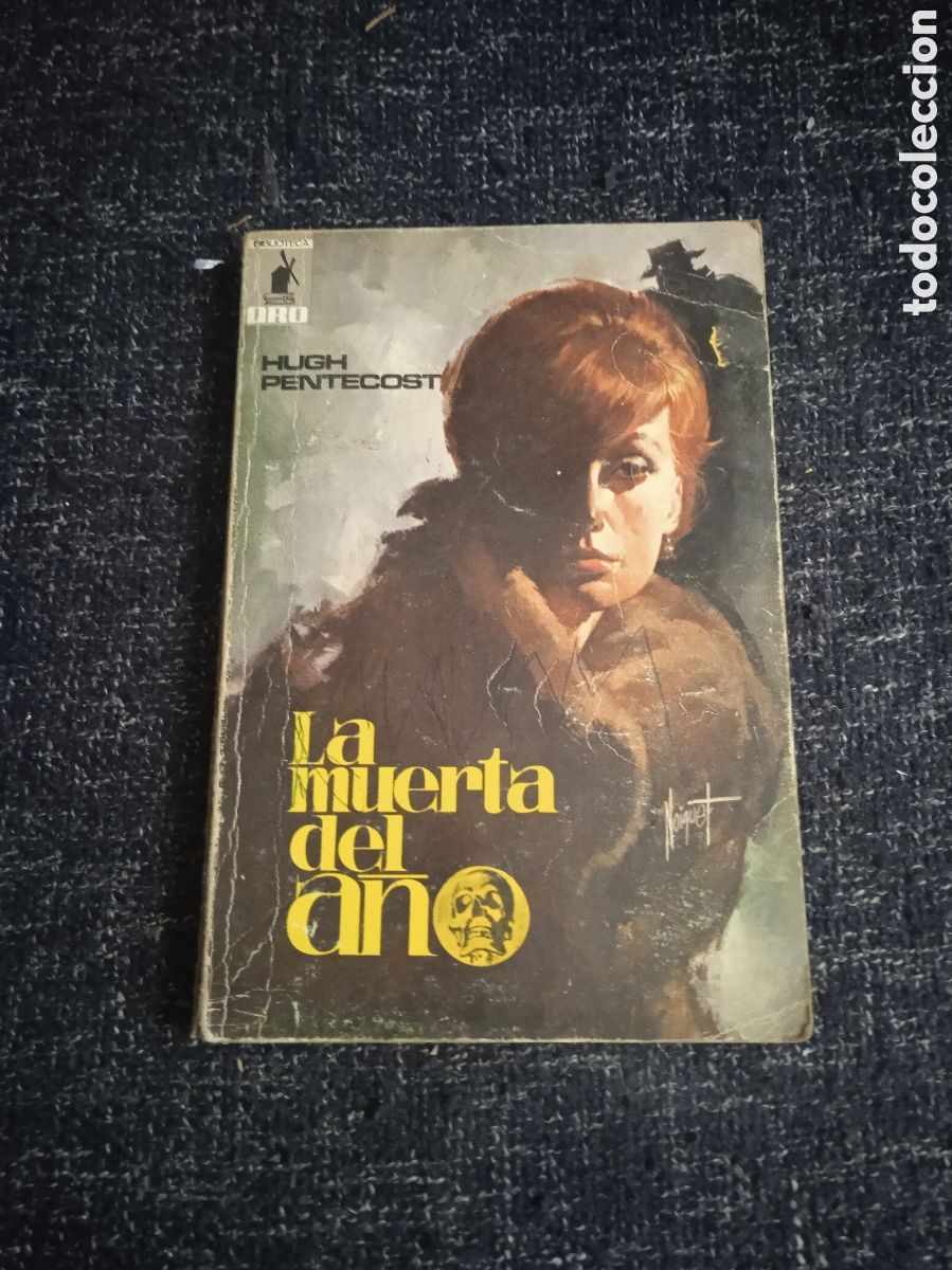 Gebrauchte B&uuml;cher: BIBLIOTECA ORO. N&ordm; 615 LA MUERTA DEL A&Ntilde;O. / HUGH PENTECOST -ED. MOLINO