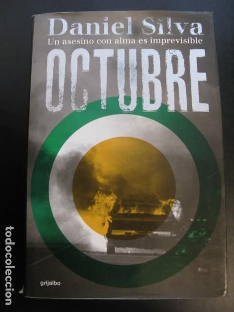 Libros de segunda mano: OCTUBRE DANIEL SILVA UN ASESINO CON ALMA ES IMPREVISIBLE