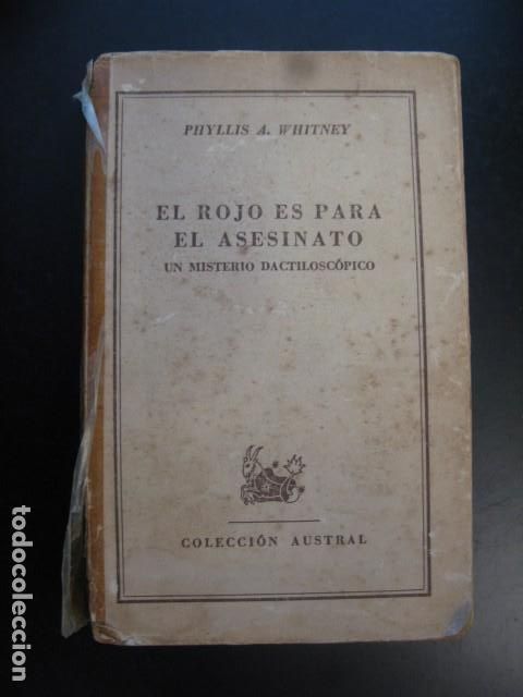 Livres d'occasion: El rojo es para el asesinato: un misterio dactilosc&oacute;pico.- Whitney, Phyllis A.