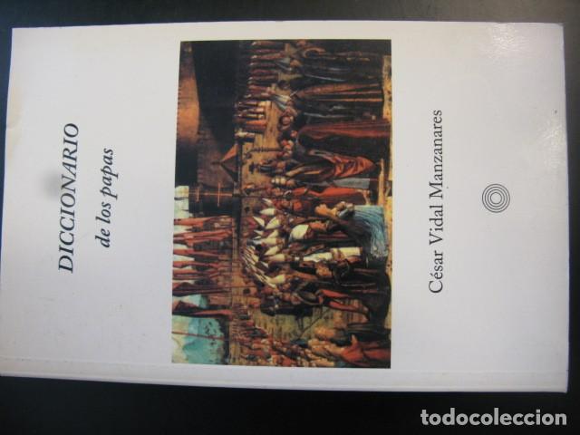 Libros de segunda mano: Diccionario de los Papas - C&eacute;sar Vidal Manzanares