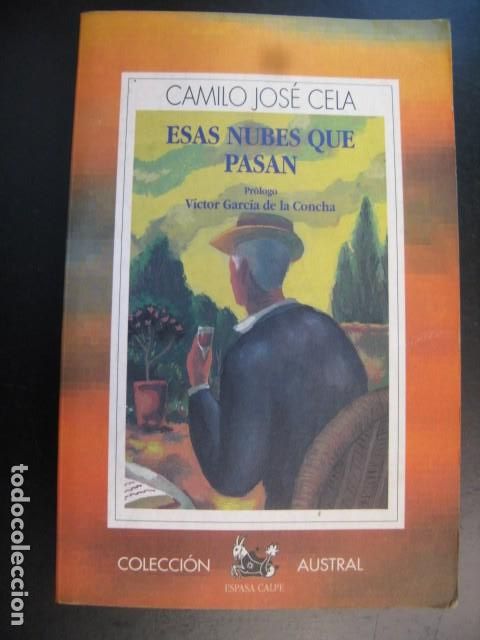 Libri di seconda mano: ESAS NUBES QUE PASAN - CAMILO JOS&Eacute; CELA