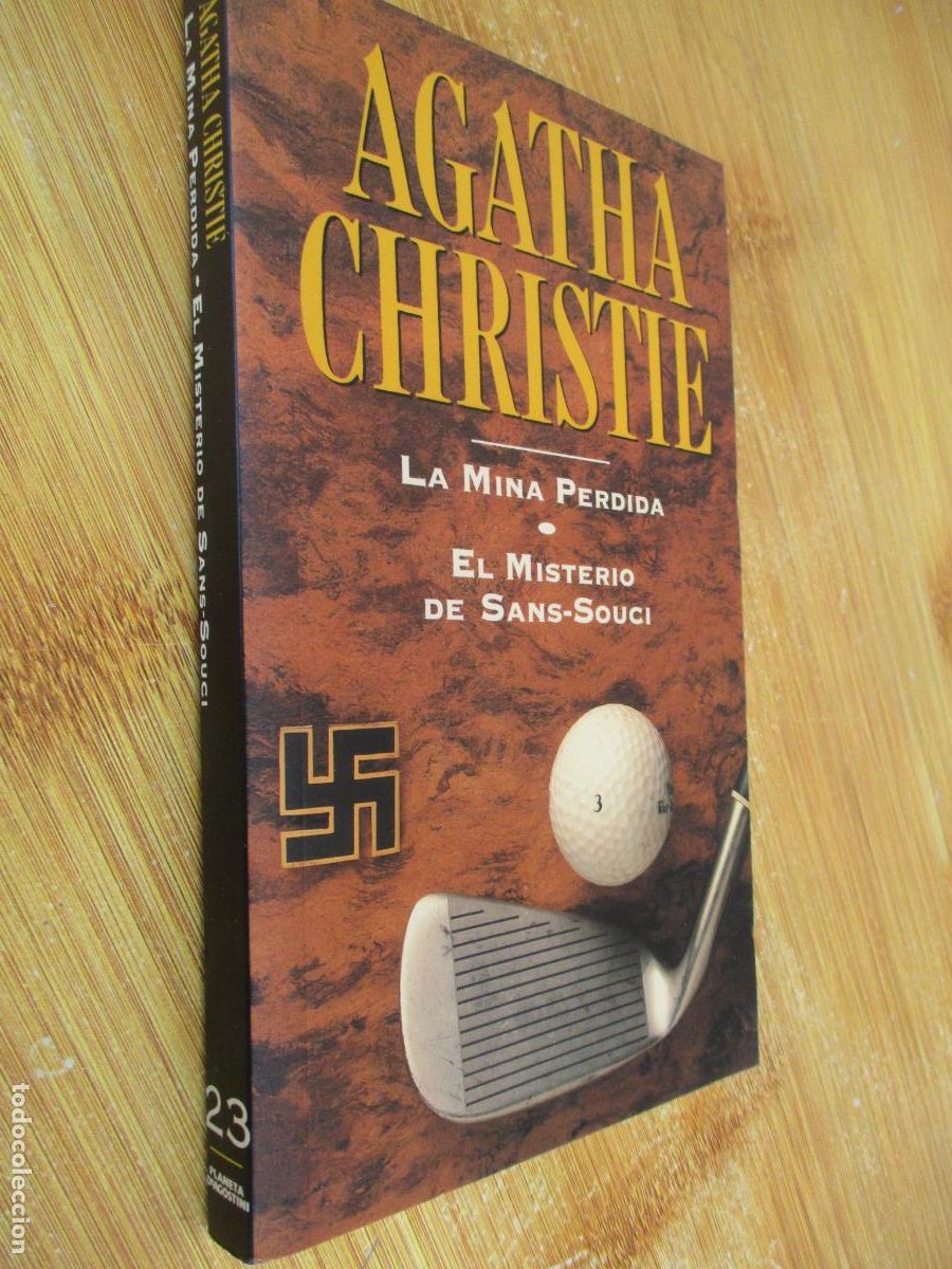 Libros de segunda mano: AGATHA CHRISTIE- PLANETA N&ordm;. 23-1993- LA MINA PERDIDA, EL MISTER&Iacute;O DE SANS-SOUCI