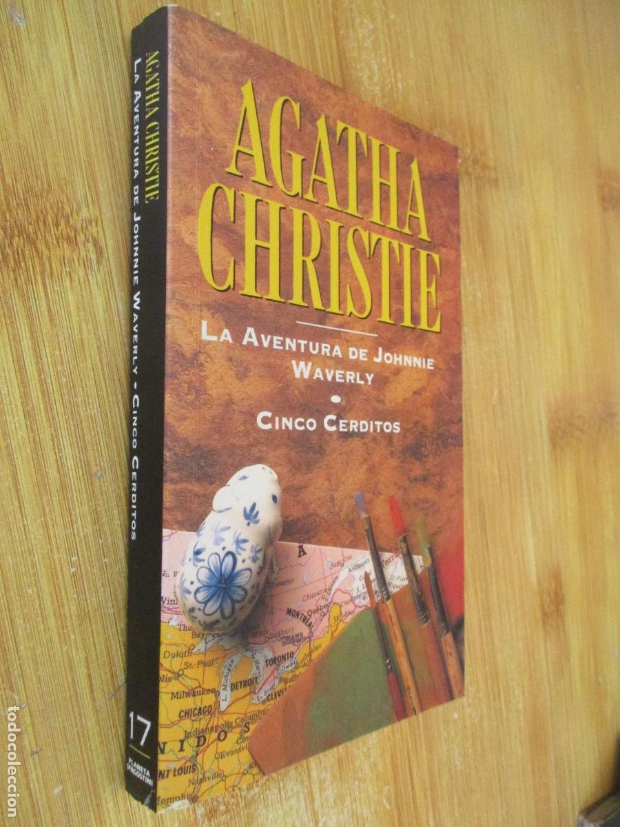 Libros de segunda mano: AGATHA CHRISTIE- PLANETA N&ordm;. 17-1993- LA AVENTURA DE JOHNNIE WAVERLY-CINCO CERDITO .