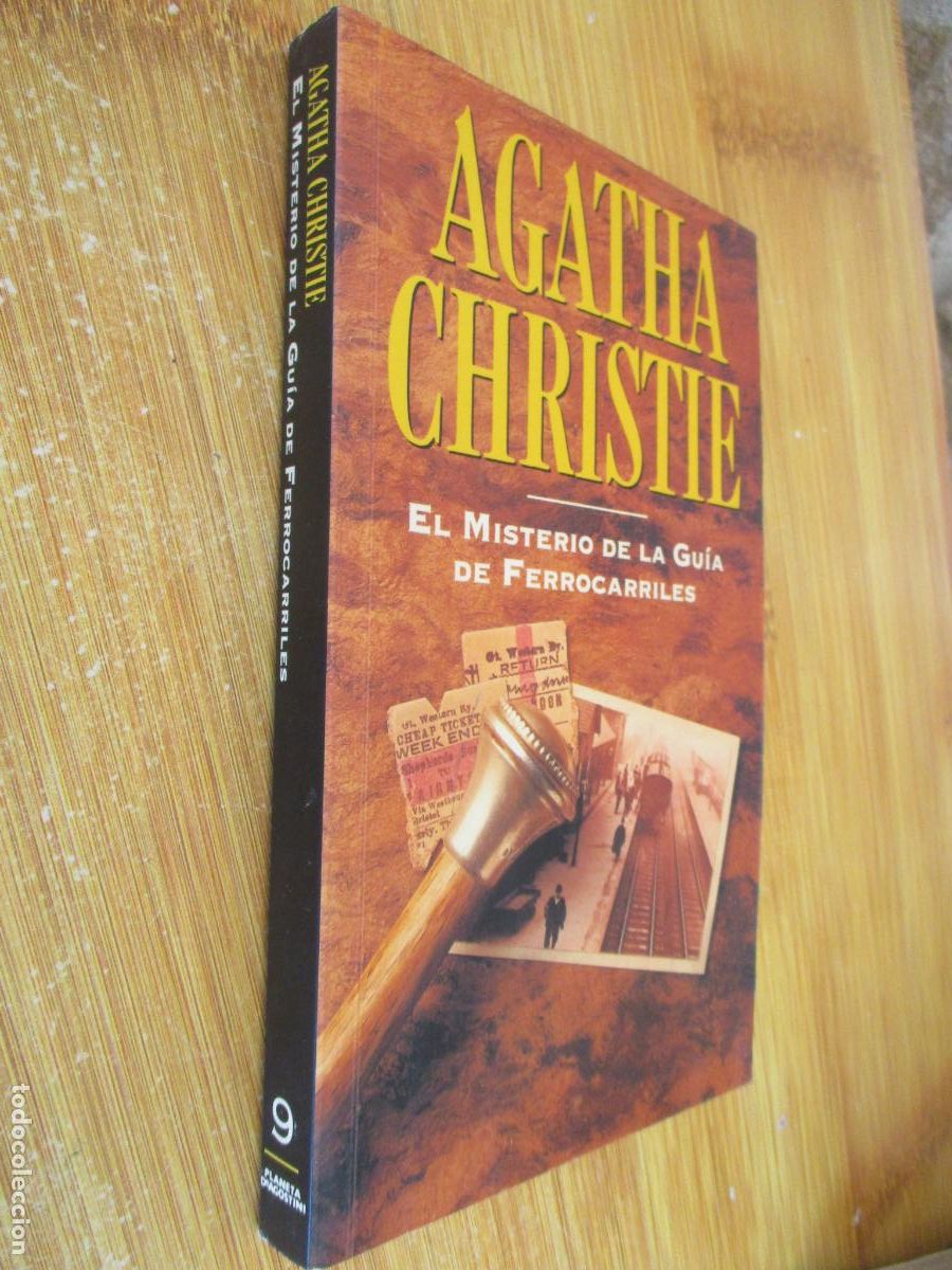 Libros de segunda mano: AGATHA CHRISTIE- PLANETA N&ordm;. 9-1993- EL MISTERIO DE LA GU&Iacute;A DE FERROCARRILES.