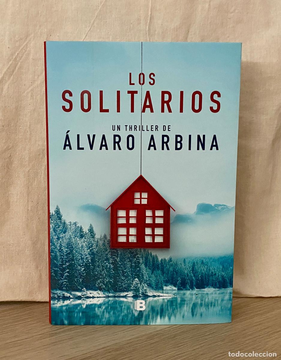 Libros de segunda mano: LOS SOLITARIOS (&Aacute;LVARO ARBINA) - Ed. descatalogada