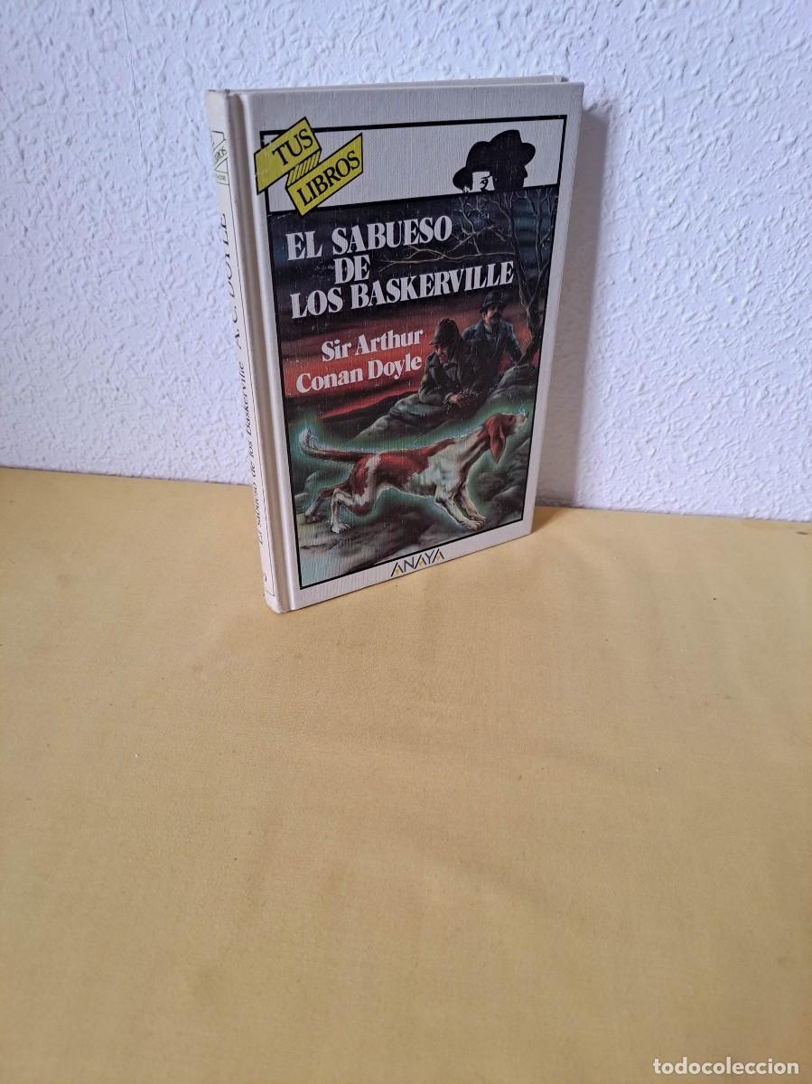 Livros em segunda m&atilde;o: SIR ARTHUR CONAN DOYLE - EL SABUESO DE LOS BASKERVILLE - COLECCI&Oacute;N TUS LIBROS, ANAYA 1&ordf; EDICI&Oacute;N 1989
