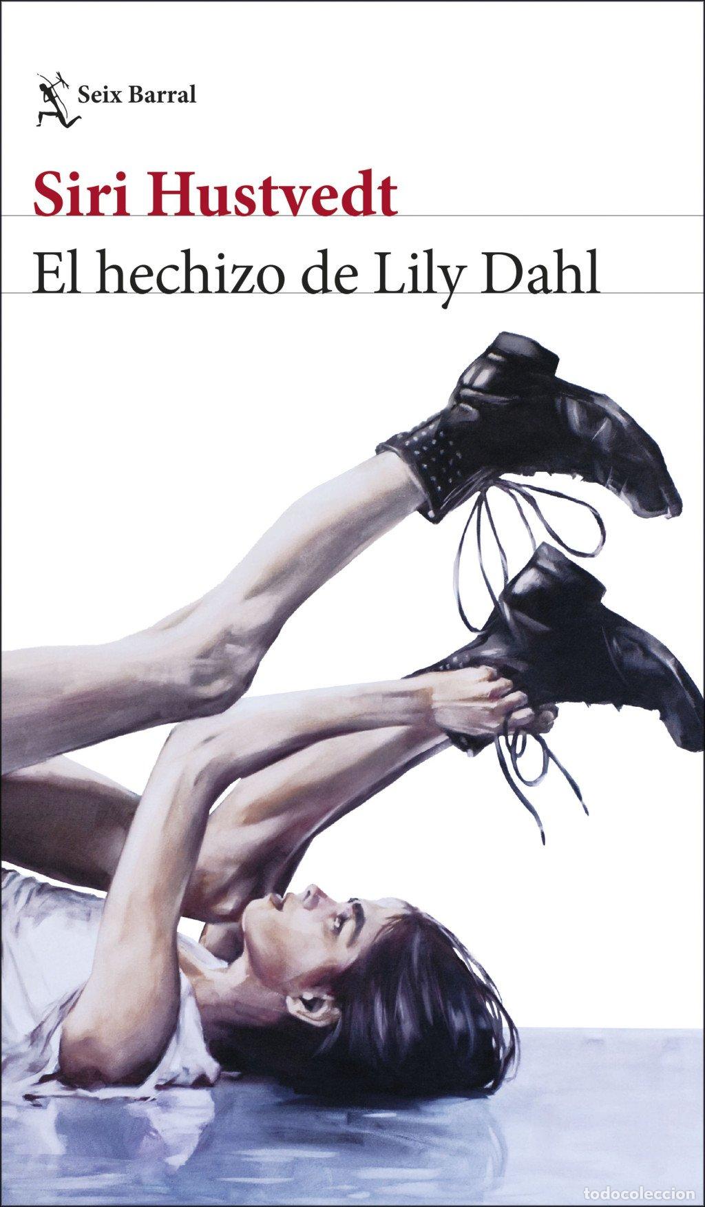 Libros de segunda mano: El hechizo de lily dahl - Siri Hustvedt - Seix Barral - Biblioteca Formentor 08