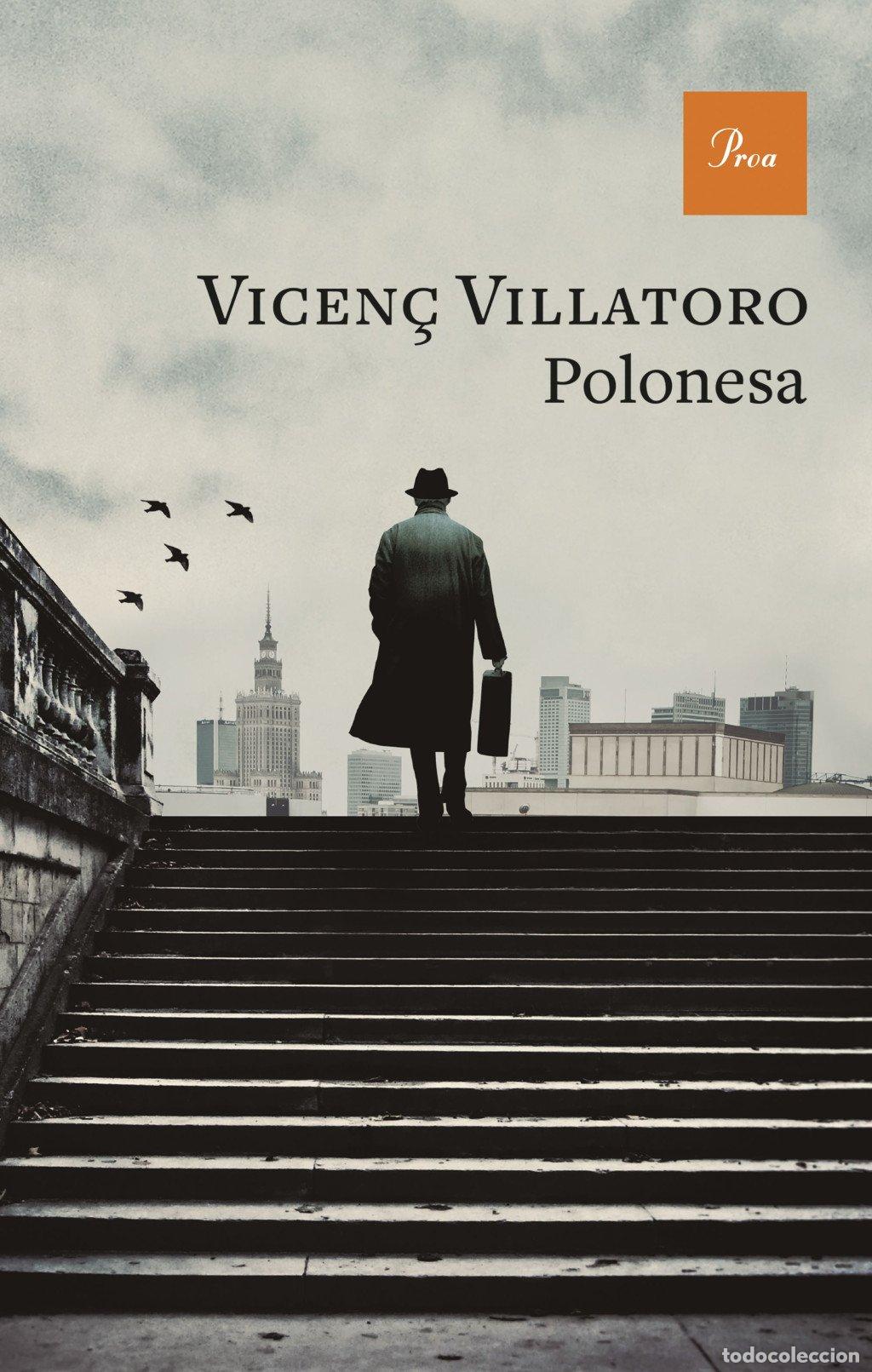 Libros de segunda mano: Polonesa - Vicen&ccedil; Villatoro - Proa - A Tot Vent, 828