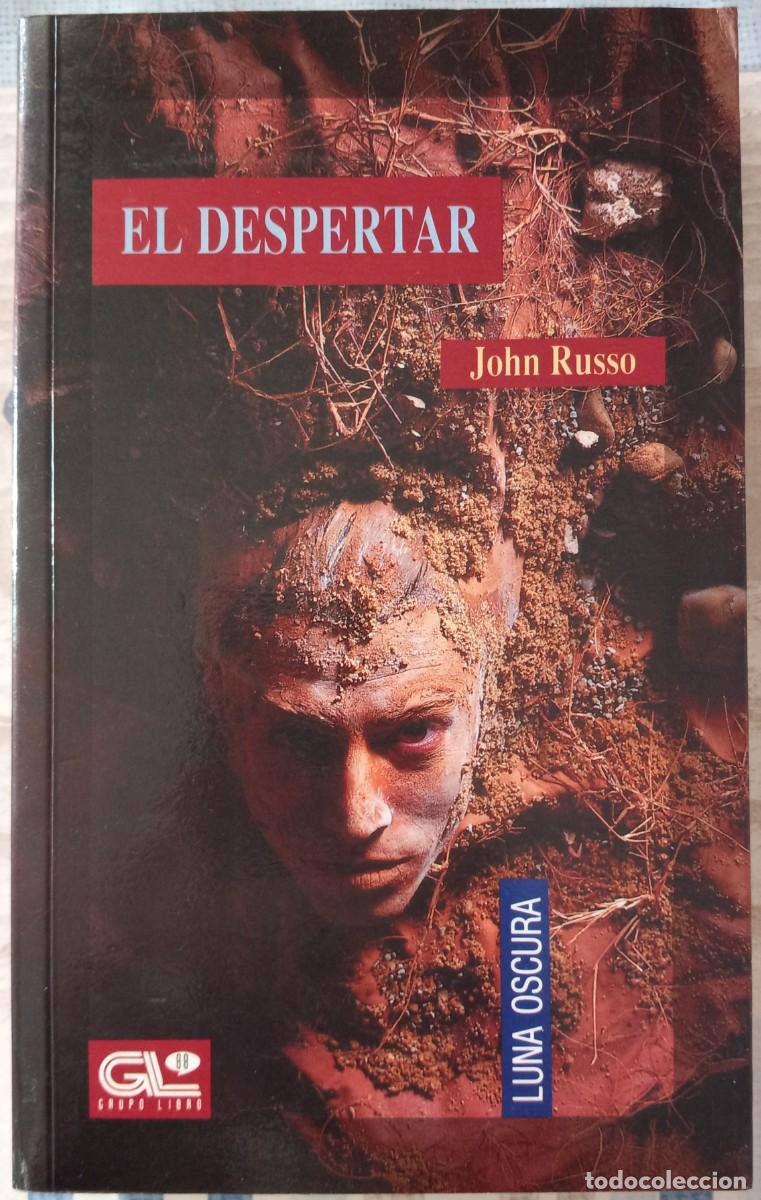 Libros de segunda mano: EL DESPERTAR, de JOHN RUSSO (LUNA OSCURA 15, GRUPO LIBRO 88)