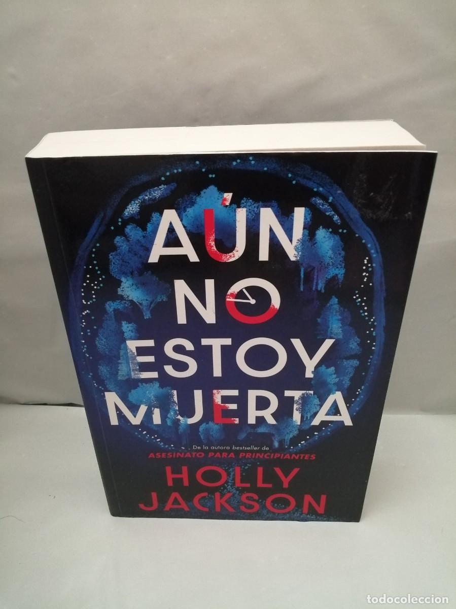 Second hand books: A&uacute;n no estoy muerta (Primera edici&oacute;n)