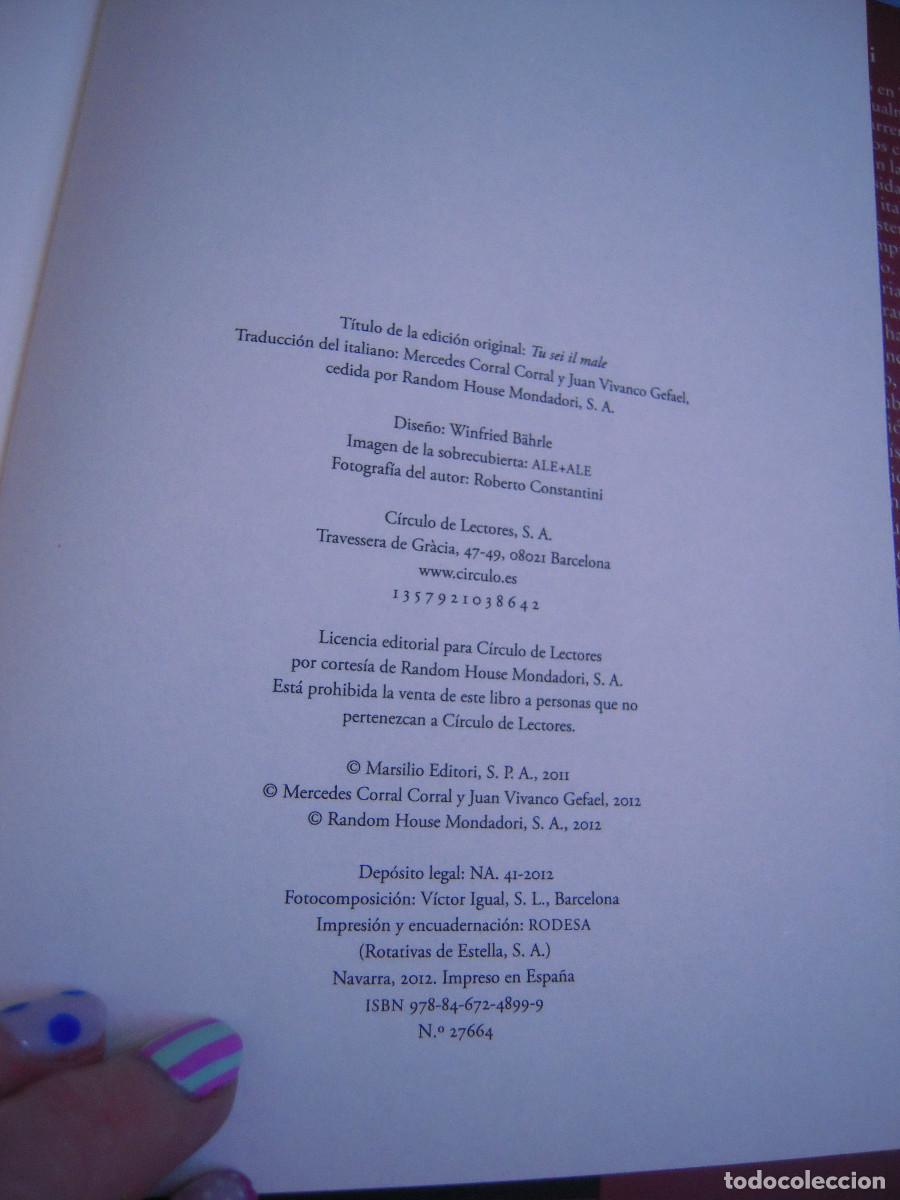Libros de segunda mano: T&uacute; eres el mal Roberto Constantini - Foto 9