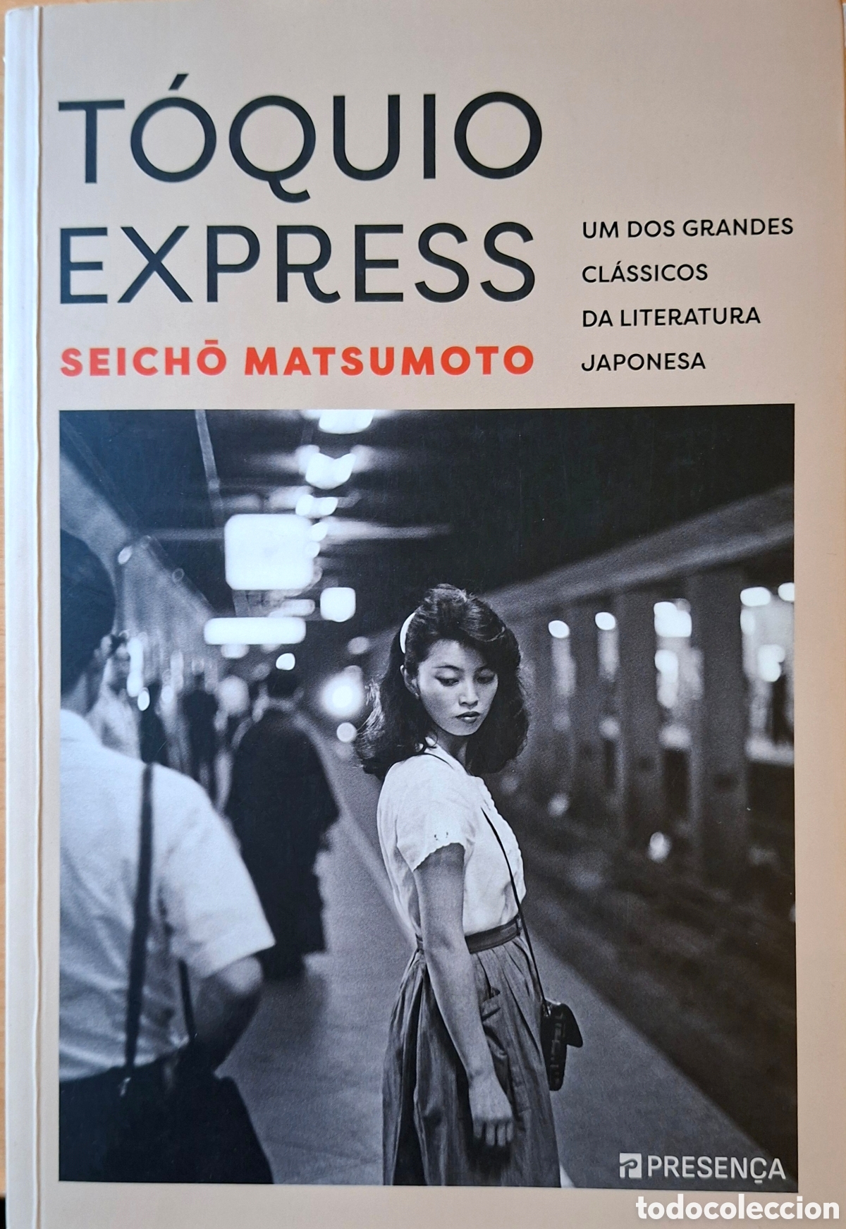 Libros de segunda mano: Seicho Matsumoto, T&Oacute;QUIO EXPRESS. Presen&ccedil;a, 2025