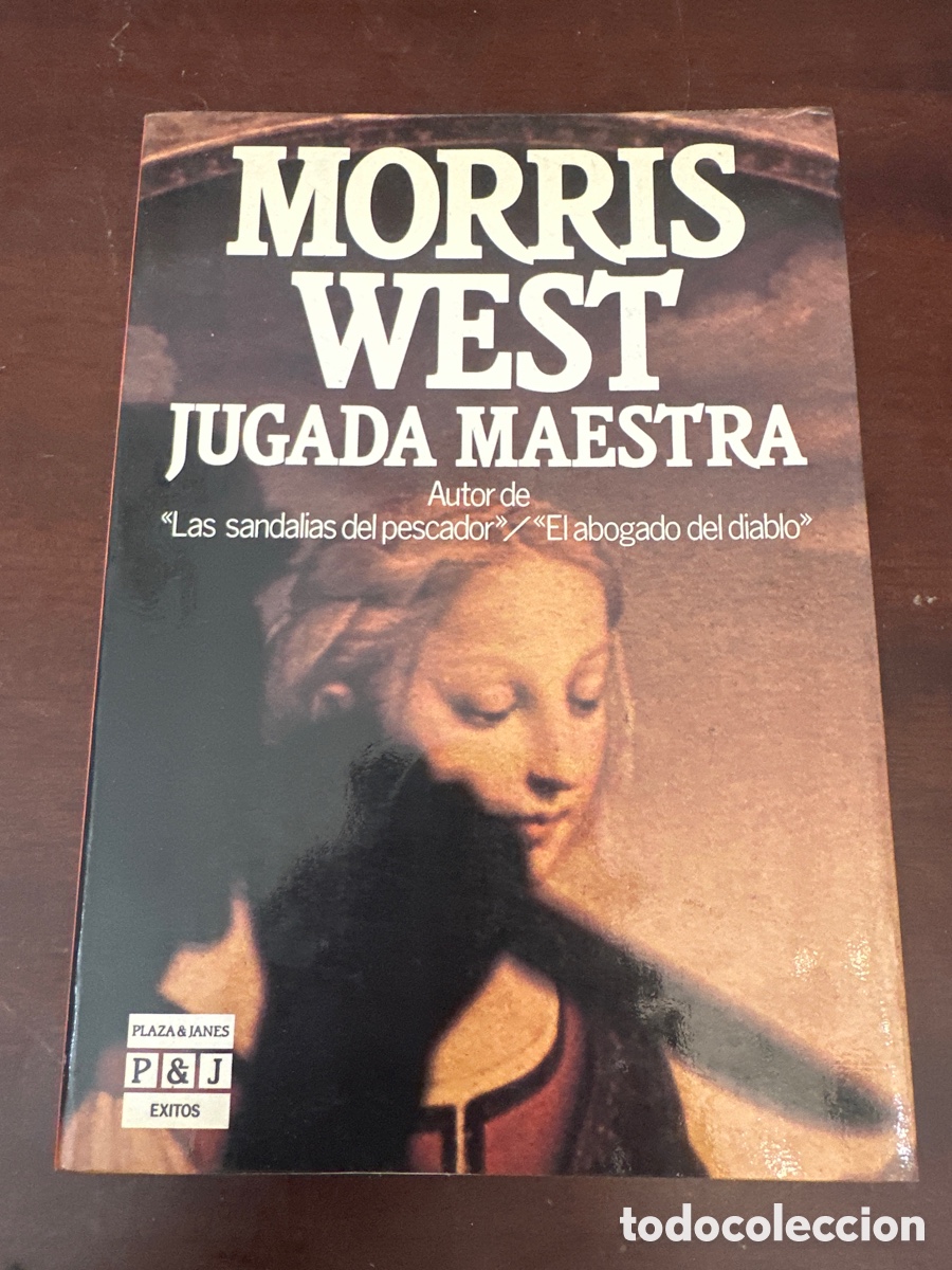 Libros de segunda mano: JUGADA MAESTRA-MORRIS WEST-NOVELA DE INTRIGA-GALERIAS DE ARTE-1988-1&ordm; EDICION EN ESPA&Ntilde;OL.
