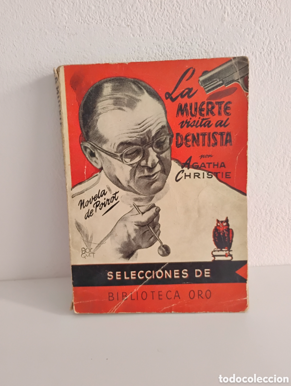 Libros de segunda mano: Novela LA MUERTE VISITA AL DENTISTA