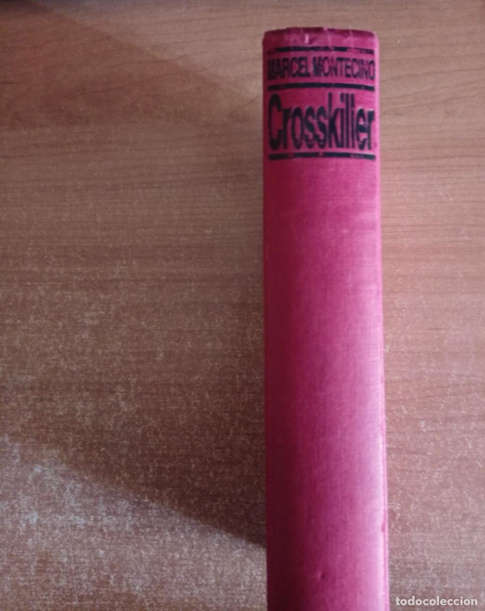 Libros de segunda mano: Crosskiller. El asesino de las cruces - Marcel Montecino - C&iacute;rculo de Lectores, 1992