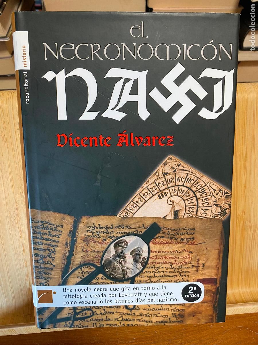 Libros de segunda mano: EL NECRONOMIC&Oacute;N NAZI. VICENTE &Aacute;LVAREZ. EDITORIAL ROCA
