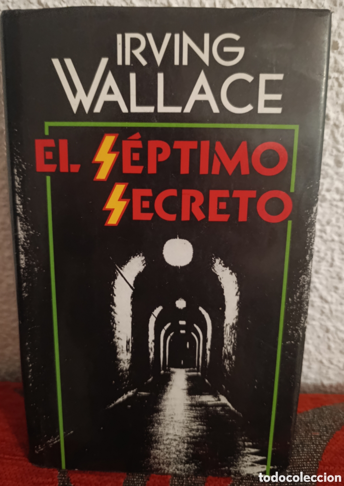 Libros de segunda mano: El S&eacute;ptimo Secreto - Irving Wallace - C&iacute;rculo de Lectores (1987)