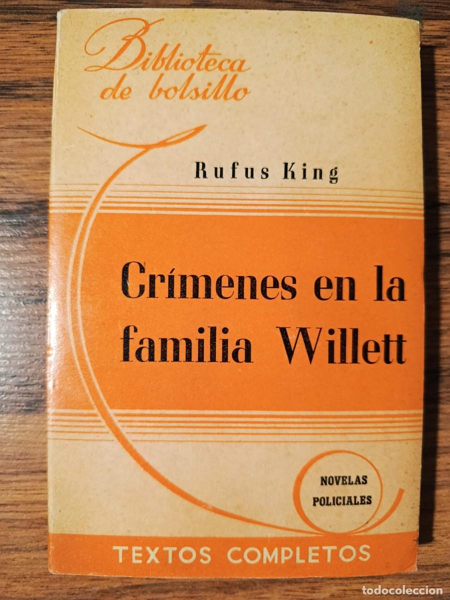 Libros de segunda mano: BIBLIOTECA DE BOLSILLO N&ordm; 29. 1944. HACHETTE. CRIMENES EN LA FAMILIA WILLETT, de RUFUS KING
