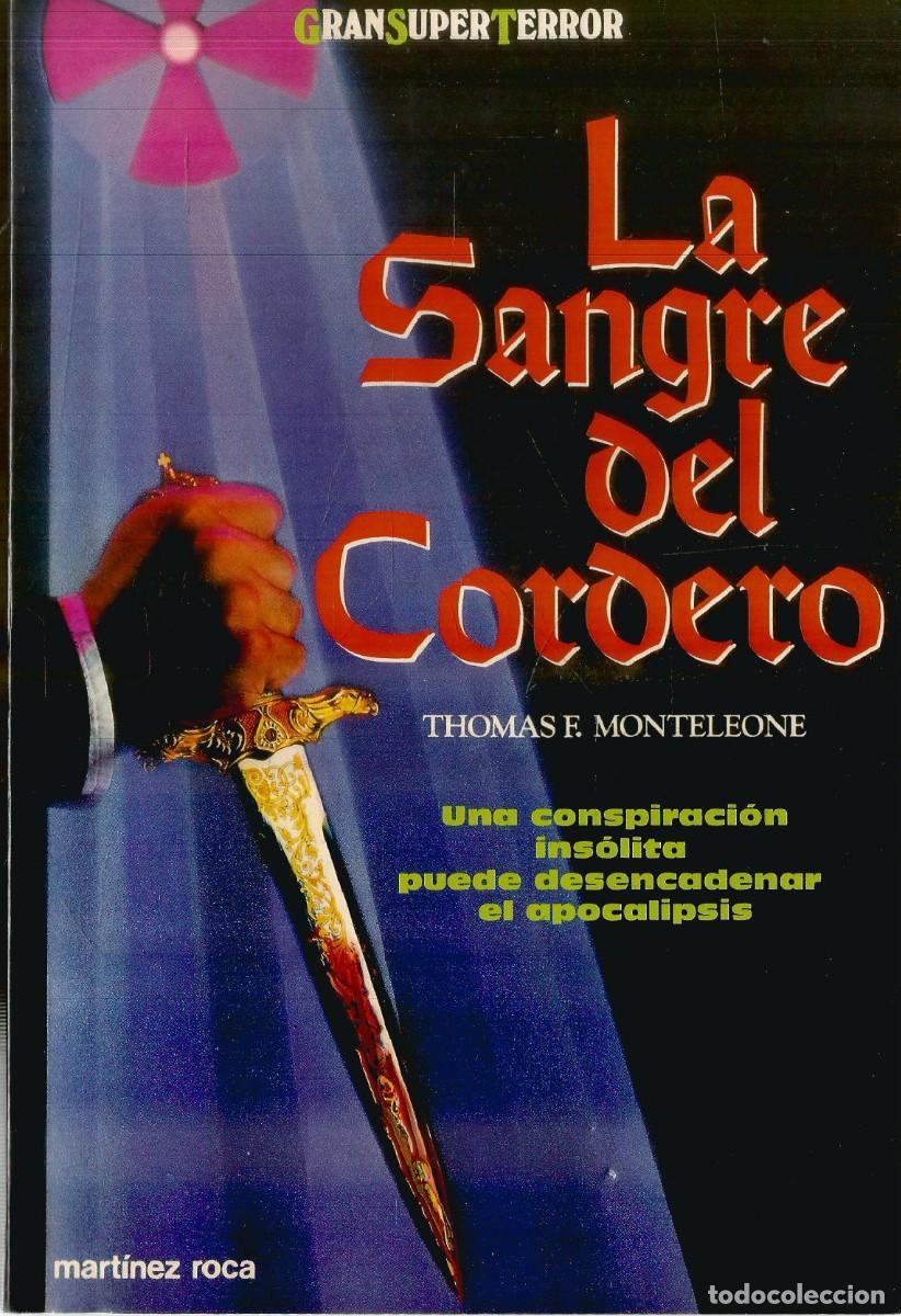 Libros de segunda mano: THOMAS F. MONTELEONE. LA SANGRE DEL CORDERO. MARTINEZ ROCA GRANSUPERTERROR GRAN SUPER TERROR