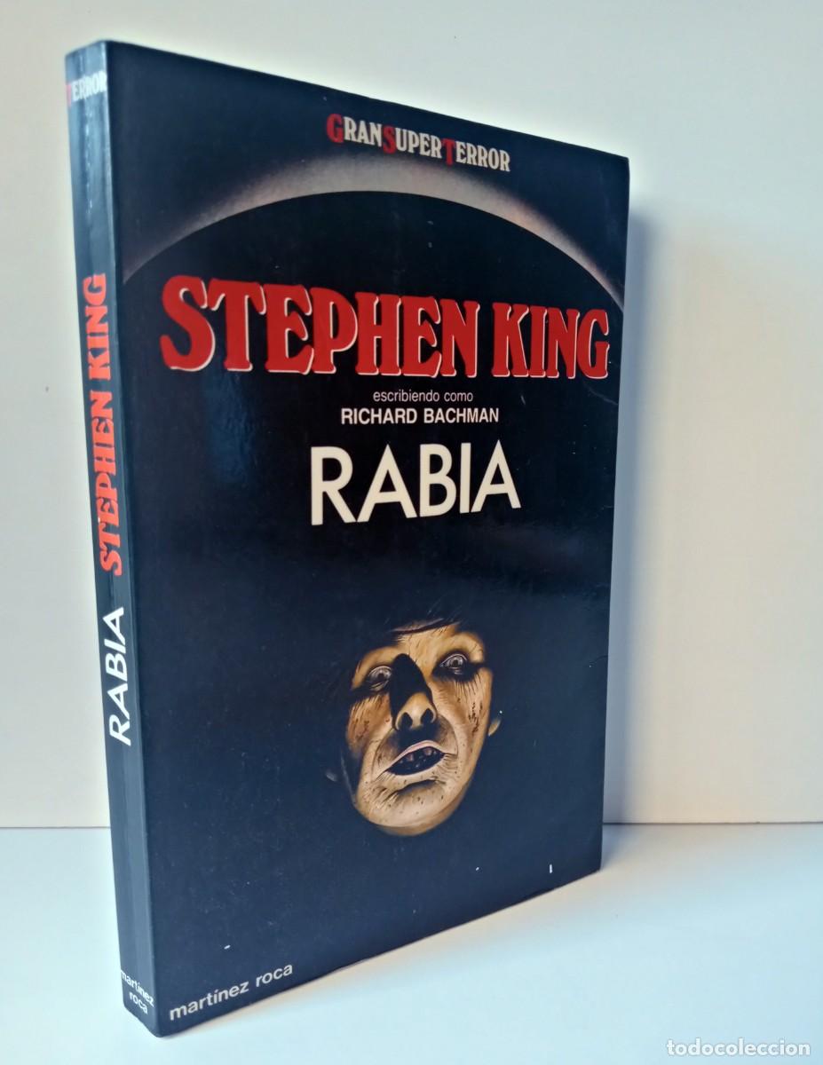 Libros de segunda mano: LIBRO RABIA DE STEPHEN KING (MARTINEZ ROCA, 1987)