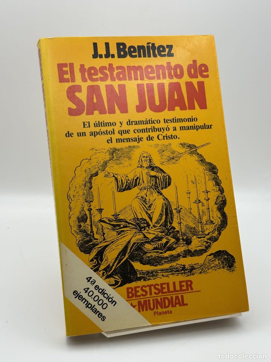 Second hand books: El testamento de San Juan - J. J. Ben&iacute;tez - J. J. Ben&iacute;tez
