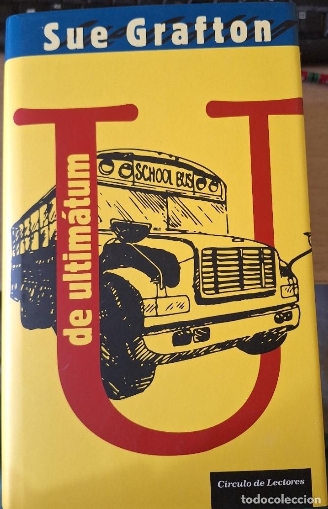 Libros de segunda mano: U DE ULTIMATUM. - GRAFTON, Sue.
