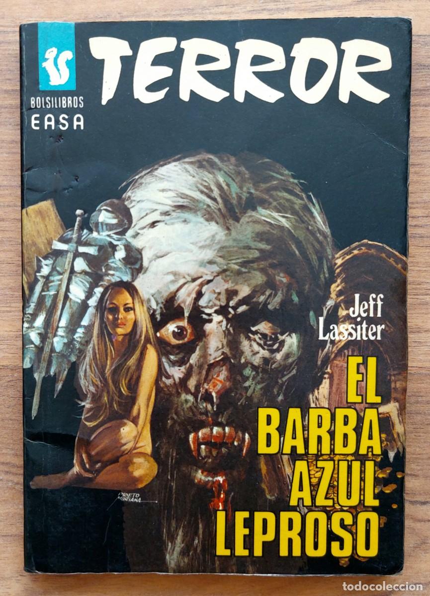 Libros de segunda mano: EASA TERROR N&ordm; 191-EL BARBA AZUL LEPROSO (JEFF LASSITER) NOVELAS-BOLSILIBROS-PULP