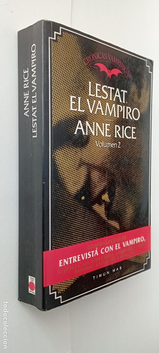 Libros de segunda mano: PLI - LESTAT EL VAMPIRO - ANNE RICE VOLUMEN 2 - TIMUN MAS 1994, EXCELENTE ESTADO