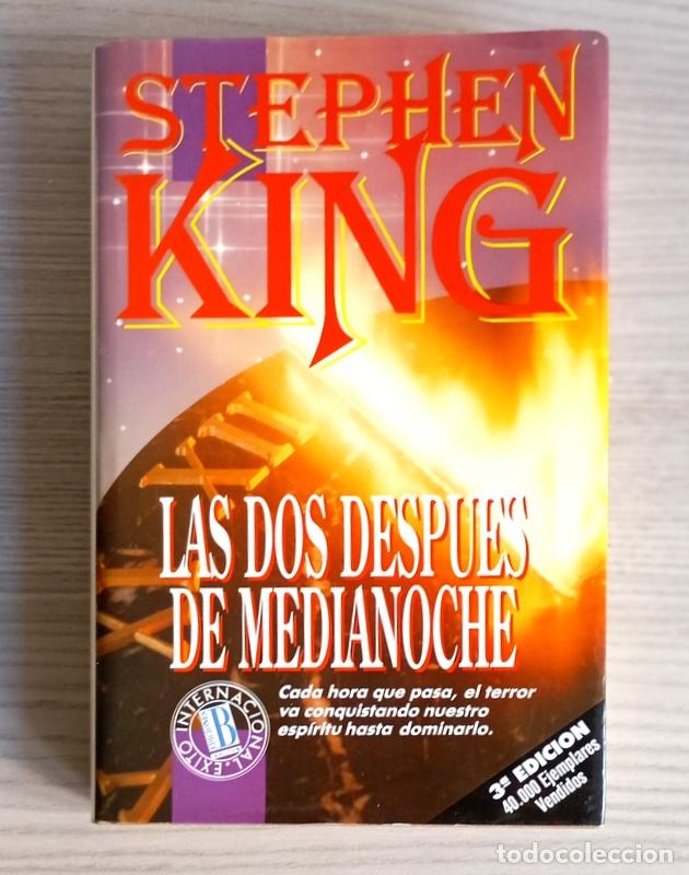 Libros de segunda mano: LAS DOS DESPUES DE MEDIANOCHE - STEPHEN KING - EDICIONES B. 1992 - TAPAS DURAS