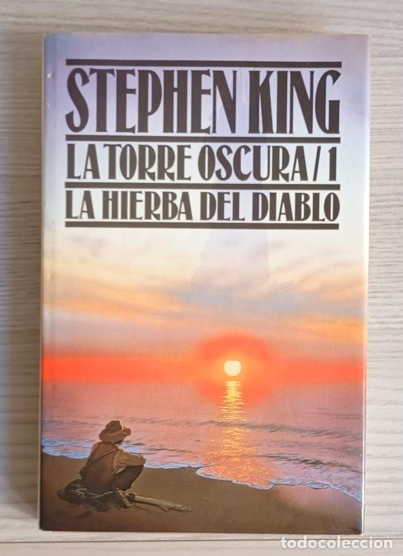 Libros de segunda mano: LA TORREOSCURA 1. LA HIERBA DEL DIABLO - STEPHEN KING - EDICIONES B. 1989. 1&ordf; EDICION