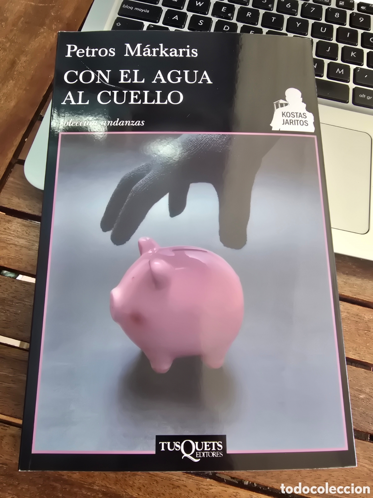 Libros de segunda mano: Con el agua al cuello Markaris, Petros TUSQUETS 11va edicion 2026 novela crimen misterio grecia