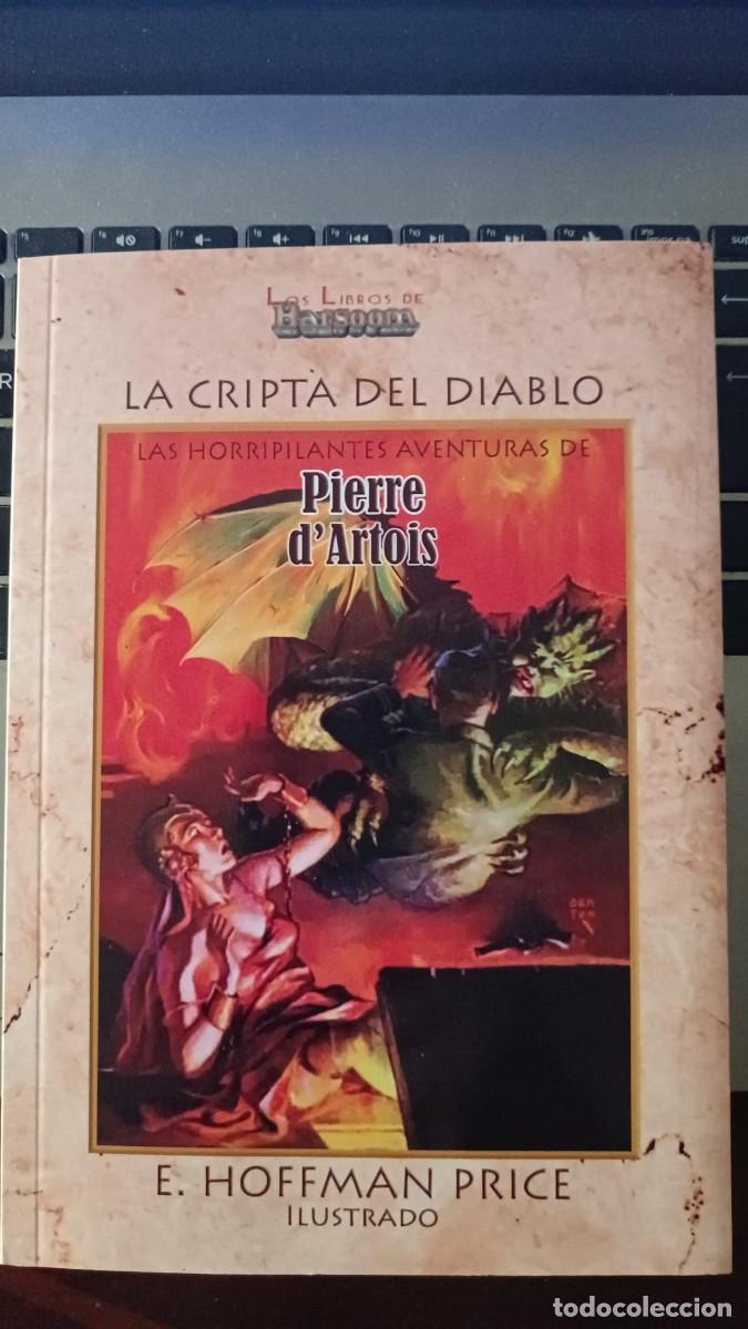 Libros de segunda mano: La cripta del diablo &ndash; Pierre d&rsquo;Artois &ndash; E. Hoffman Price &ndash; Barsoom Weird n&ordm; 27
