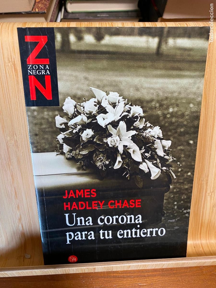 Livres d'occasion: UNA CORONA PARA TU ENTIERRO. JAMES HADLEY CHASE. PUNTO DE LECTURA