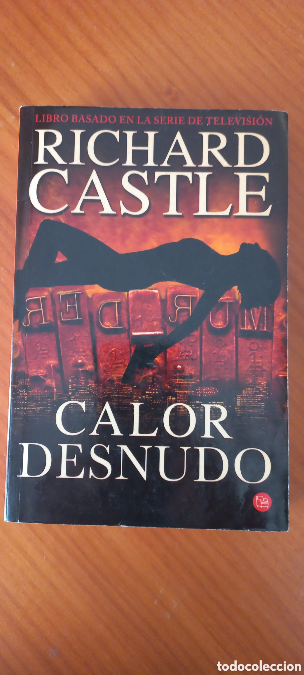 Libros de segunda mano: Calor desnudo Richard Castle basado en la serie de TV Prisa ediciones 2012