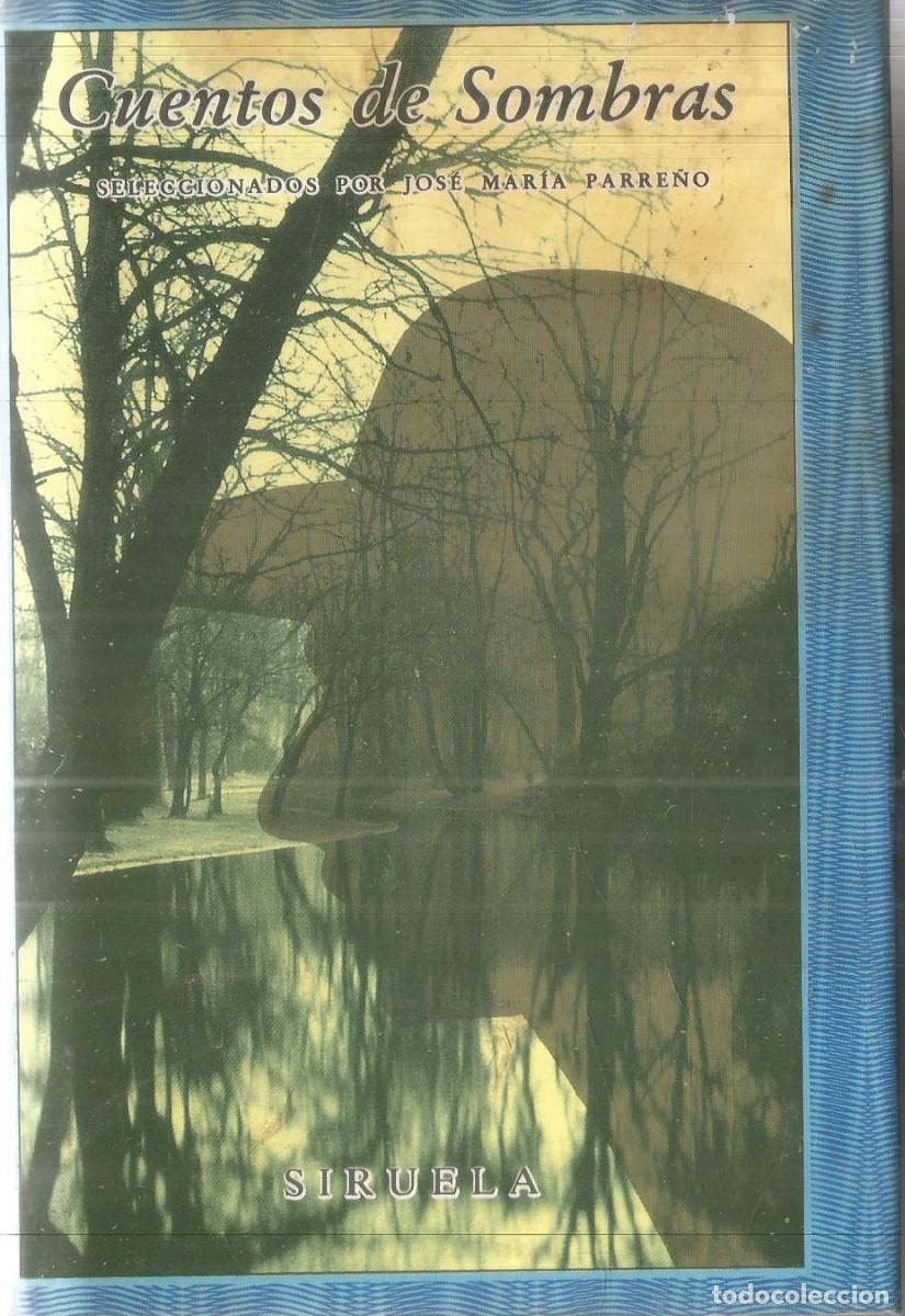 Libros de segunda mano: CUENTOS DE SOMBRAS AA.VV. . SIRUELA EL OJO SIN PARPADO