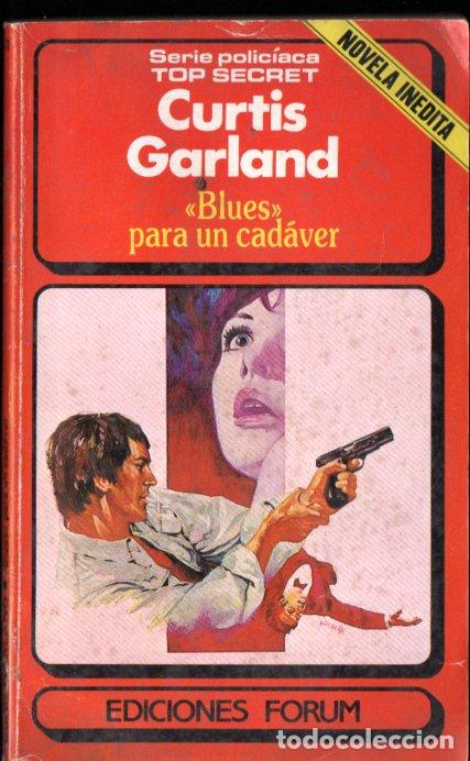 Gebrauchte B&uuml;cher: CURTIS GARLAND : BLUES PARA UN CAD&Aacute;VER (TOP SECRET N&ordm; 11 - FORUM, 1985)