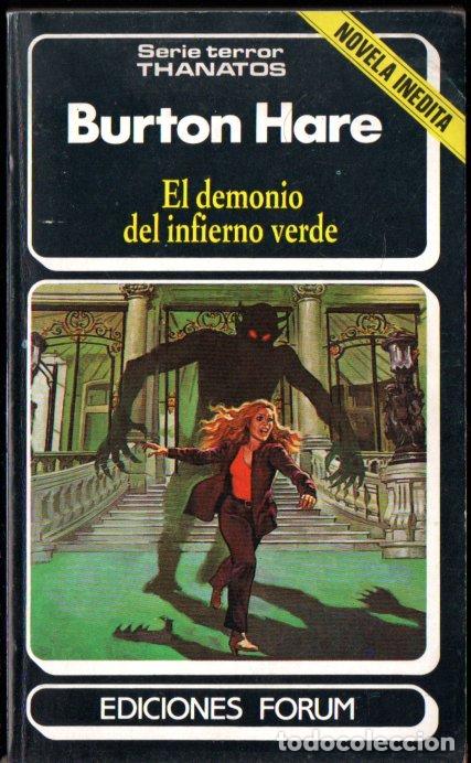 Gebrauchte B&uuml;cher: BURTON HARE : EL DEMONIO DEL INFIERNO VERDE (TERROR THANATOS N&ordm; 19 - FORUM, 1985)