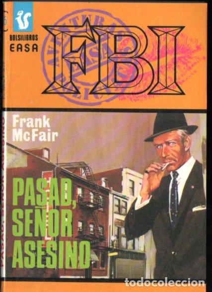 Libros de segunda mano: FRANK McFAIR : PASAD, SE&Ntilde;OR ASESINO (FBI EASA N&ordm; 205, 1980)