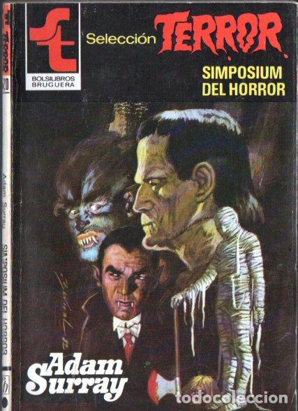 Libros de segunda mano: BRUGUERA TERROR N&ordm; 520 . ADAM SURRAY - SIMPOSIUM DEL HORROR (1983)