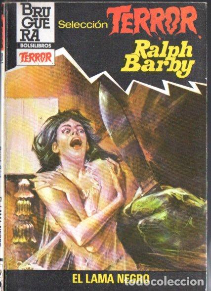 Gebrauchte B&uuml;cher: BRUGUERA TERROR N&ordm; 528 . RALPH BARBY - EL LAMA NEGRO (1983)